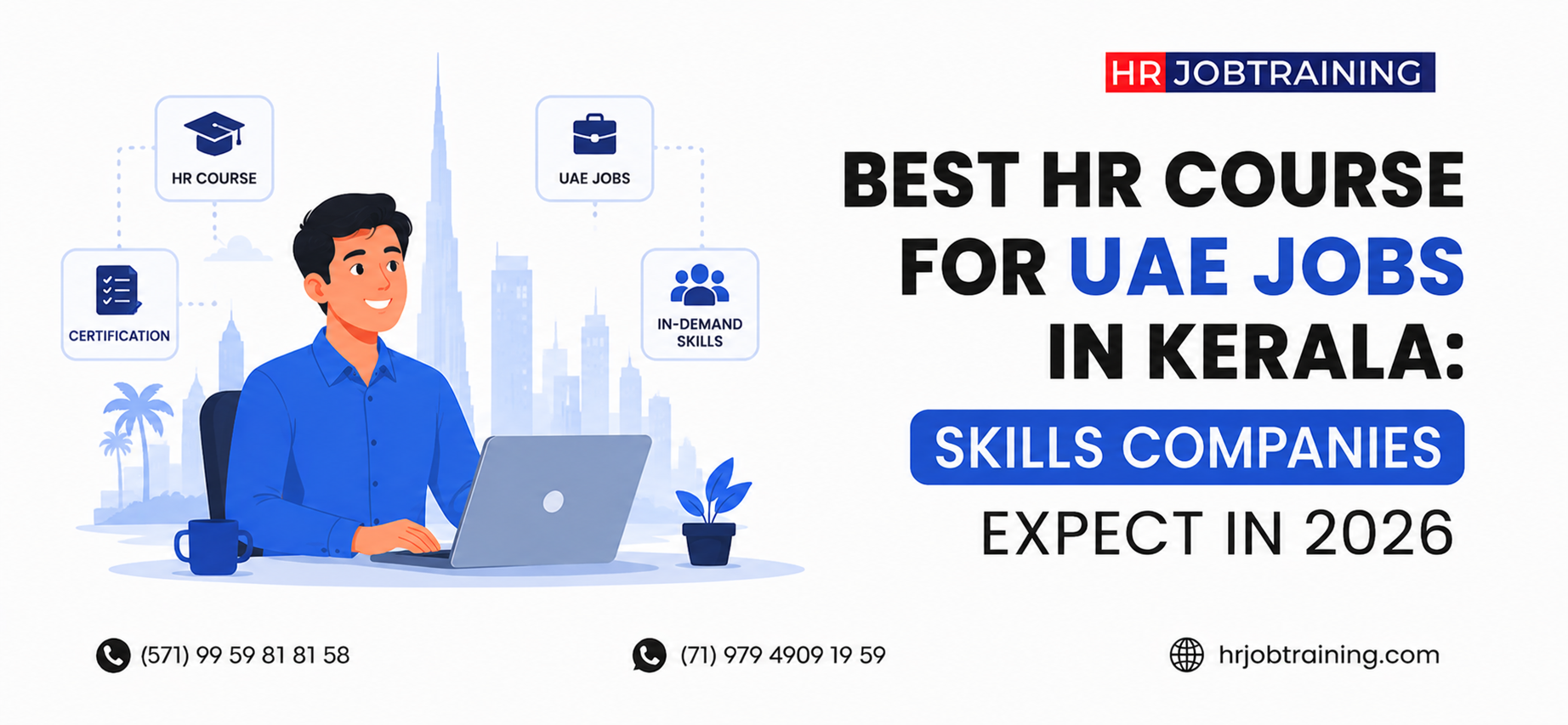 Best HR course for UAE jobs in Kerala cover image showing a young HR fresher working on a laptop with UAE skyline background and skills companies expect in 2026 illustration