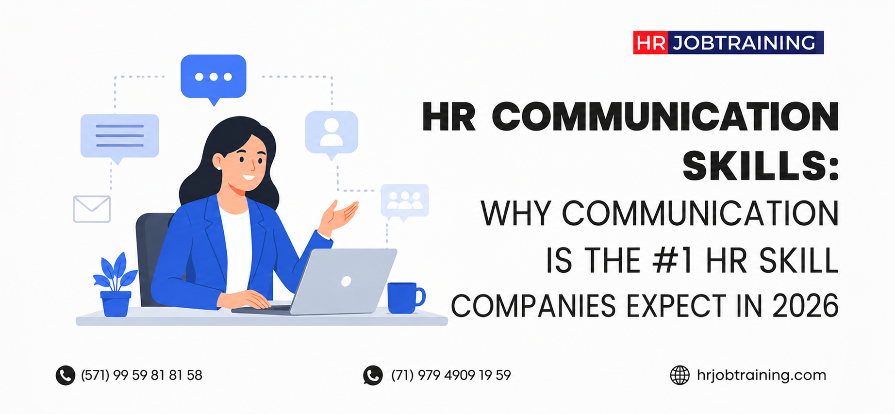 Modern HR communication skills training banner featuring a professional female HR executive working on a laptop with communication icons and the headline “HR Communication Skills: Why Communication Is the #1 HR Skill Companies Expect in 2026.”