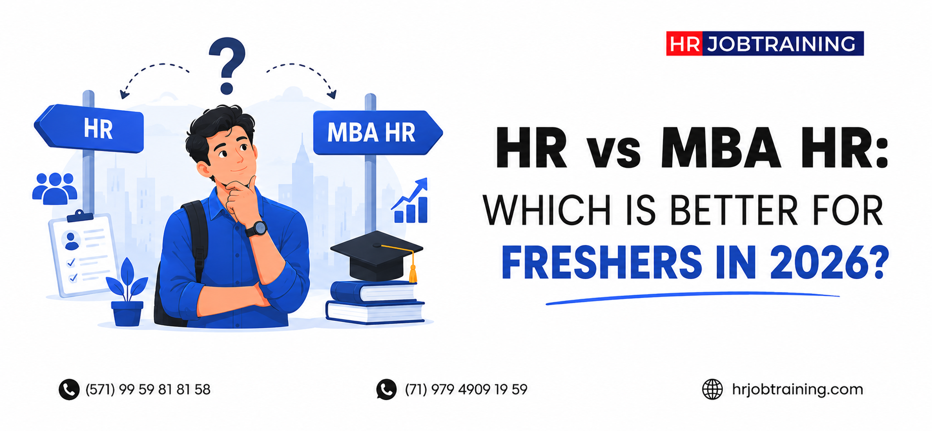 HR vs MBA HR career comparison banner featuring a student choosing between HR and MBA HR paths with educational and career icons alongside the headline “HR vs MBA HR: Which Is Better for Freshers in 2026?”