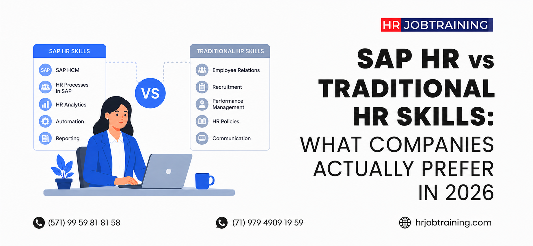 SAP HR vs Traditional HR skills comparison banner featuring a professional HR executive working on a laptop with SAP HR skills like SAP HCM, HR analytics, automation, and reporting compared against traditional HR skills such as recruitment, employee relations, and communication.