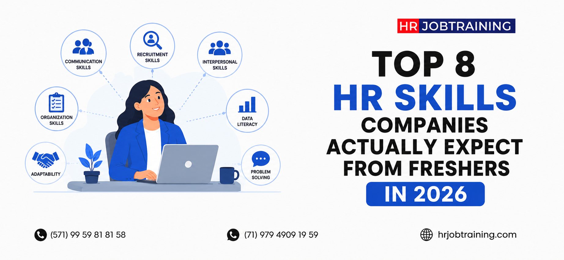 Top 8 HR skills companies expect from freshers in 2026 cover image showing a young HR professional working on a laptop with communication, recruitment, data literacy, adaptability, and problem-solving skill icons